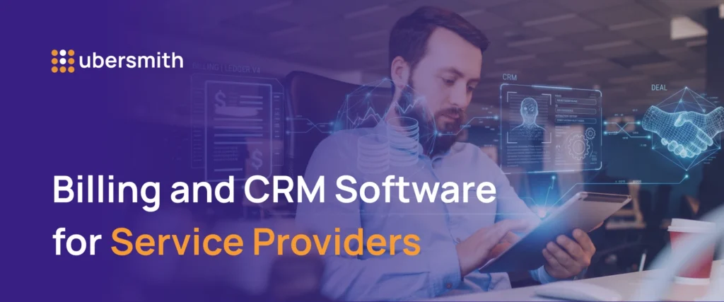 Billing and CRM Software for Service Providers — Ubersmith blog header featuring a technology professional reviewing data on a tablet.